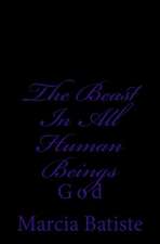 The Beast in All Human Beings