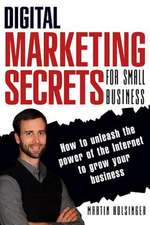 Digital Marketing Secrets for Small Business