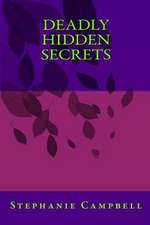 Deadly Hidden Secrets