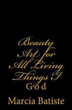 Beauty Art for All Living Things I