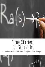 True Stories for Students