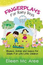 Fingerplays for Rainy Days