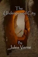 The Underground City