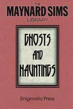 Ghosts and Hauntings