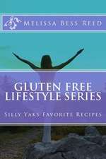 Gluten Free Lifestyle Series