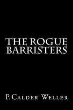 The Rogue Barristers