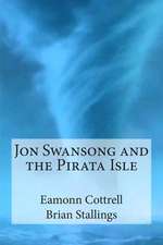 Jon Swansong and the Pirata Isle