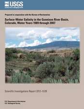 Surface-Water Salinity in the Gunnison River Basin, Colorado, Water Years 1989 Through 2007