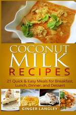 Coconut Milk Recipes