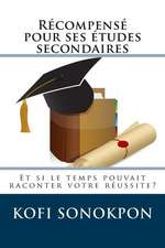 Recompense Pour Ses Etudes Secondaires