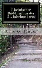 Rheinischer Buddhismus Des 21. Jahrhunderts