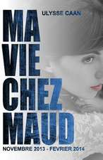 Ma Vie Chez Maud