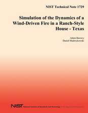 Simulation of the Dynamcs of a Wind-Driven Fire in a Ranch-Style House - Texas