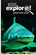 Great White Shark - Kids Explore