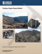 Porphyry Copper Deposit Model