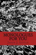 Monologues for You