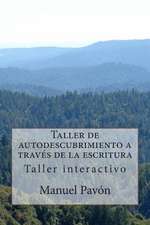 Taller de Autodescubrimiento a Traves de La Escritura