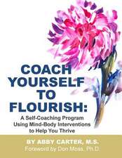 Coach Yourself to Flourish