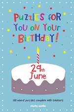 Puzzles for You on Your Birthday - 29th June