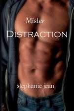 Mister Distraction