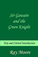 Sir Gawain and the Green Knight