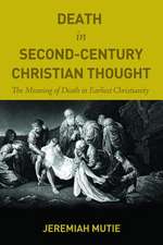 Death in Second-Century Christian Thought