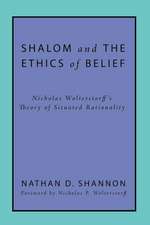 Shalom and the Ethics of Belief