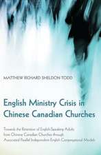 English Ministry Crisis in Chinese Canadian Churches: Towards the Retention of English-Speaking Adults from Chinese Canadian Churches Through Associat