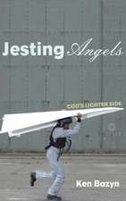 Jesting Angels