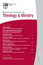 McMaster Journal of Theology and Ministry: Volume 15, 20132014