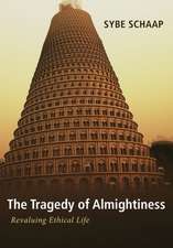 The Tragedy of Almightiness