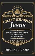 Craft Brewed Jesus