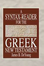 A Syntax-Reader for the Greek New Testament