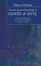 The Law and the Knowledge of Good and Evil