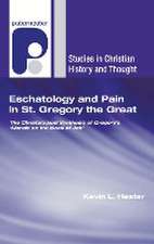 Eschatology and Pain in St. Gregory the Great