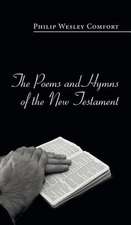 The Poems and Hymns of the New Testament