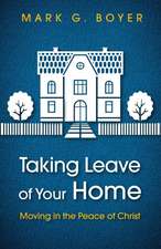 Taking Leave of Your Home