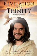 Revelation of the Trinity with Interpretation