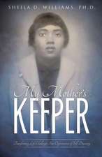 My Mother's Keeper