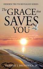 The Grace That Saves You