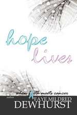 Hope Lives