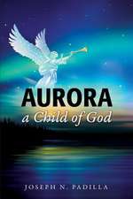 Aurora a Child of God