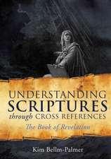 Understanding Scriptures Through Cross References