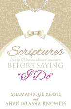 Scriptures Every Woman Should Consider Before Saying I Do