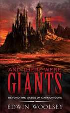 And There Were Giants: Beyond the Gates of Daemon-Gore