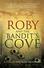 Roby and the Bandit's Cove