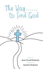 The Way......to Find God