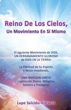 Reino De Los Cielos, Un Movimiento En Sí Mismo