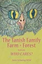 The Tanish Family Farm + Forest book one