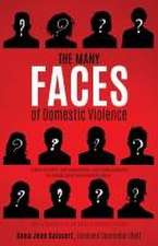 The Many Faces of Domestic Violence